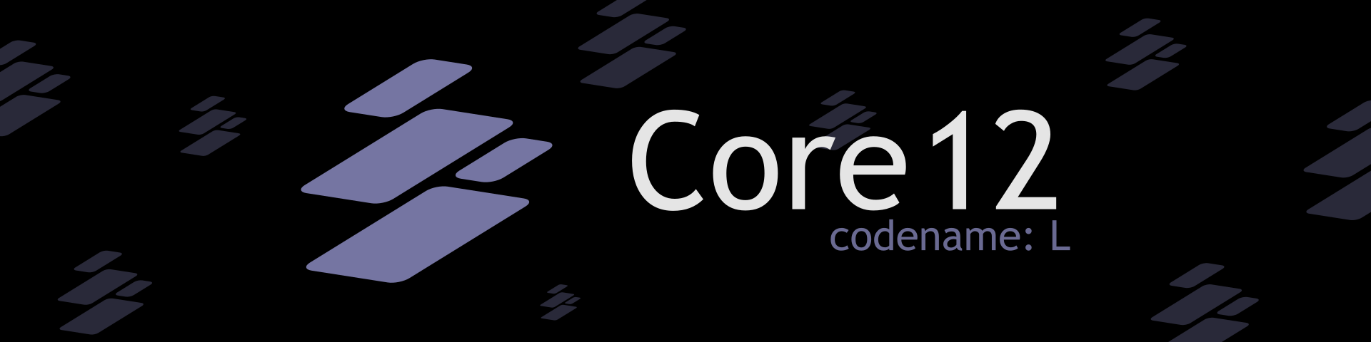 Core 12 将于今年暑期公开测试